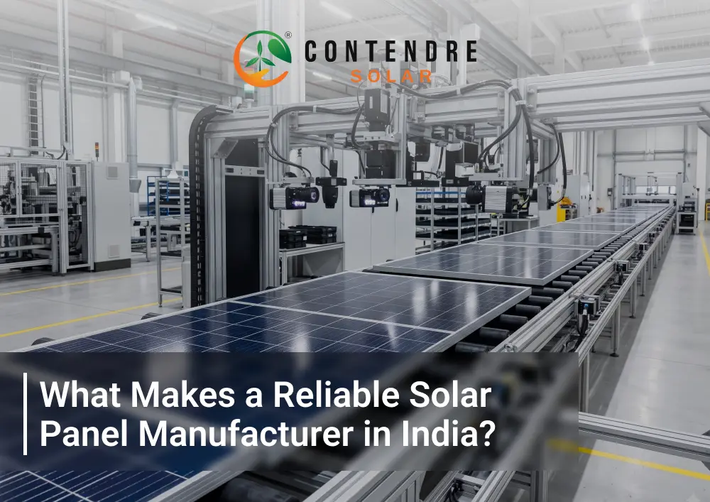 What Makes a Reliable Solar Panel Manufacturer in India  blog